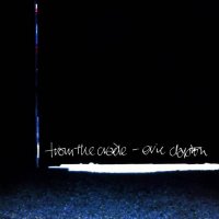 Eric Clapton - From the Cradle (1994)