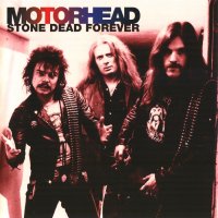 Motorhead - Stone Dead Forever (1997)