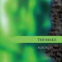 The Wake - Blacklist (2008)