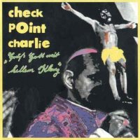 Checkpoint Charlie - Grub Gott Mit Hellem Klang (1972)
