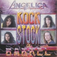 Angelica - Rock, Stock & Barrel (1991)