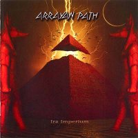 Arryan Path - Ira Imperium (2011)