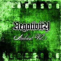 Negativity - Ambient Vol.3 (2012)