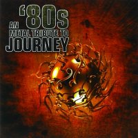 VA - An \'80s A Tribute To Journey (2006)