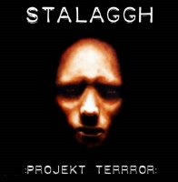 Stalaggh - Projekt Terrror (2004)