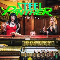 Steel Panther - Lower The Bar (Deluxe Edition) (2017)