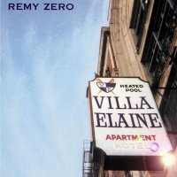 Remy Zero - Villa Elaine (1998)
