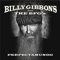 Billy Gibbons - Perfectamundo (2015)  Lossless