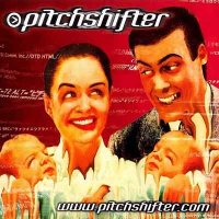 Pitchshifter - www.Pitchshifter.com (1998)