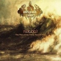 Orphaned Land - Mabool: The Story Of Three Sons Of Seven (+ Bonus CD) (2004)