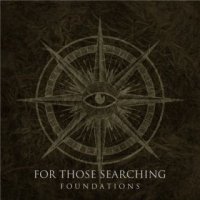 For Those Searching - Foundations (2015)