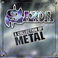 Saxon - A Collection Of Metal (1996)