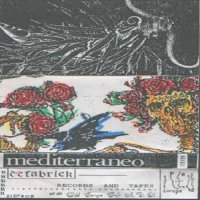 De Fabriek - Il Sogno Mediterraneo Di (1985)