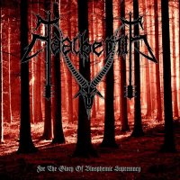 Baalberith - For the Glory of Blasphemic Supremacy (2009)