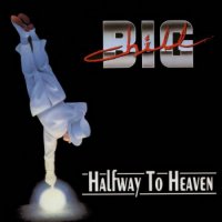 Big Chill - Halfway To Heaven (1992)