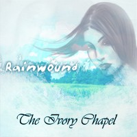 Rainwound - The Ivory Chapel (2009)