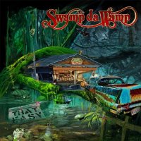Swamp Da Wamp - That Easy (2015)