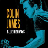 Colin James - Blue Highways (2016)