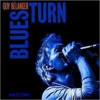 Guy Belanger - Blues Turn (2014)