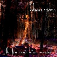 Edison\'s Children - The Final Breath Before (2013)