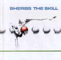 The Sherbs - The Skill [Renaissance 2004] (1980)  Lossless