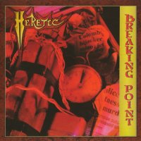 Heretic - Breaking Point (1988)
