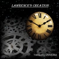Lawrence\'s Creation - Timeless Universe (2016)