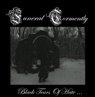 Funeral Tormently - Black Tears Of Hate (2012)