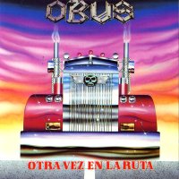 Obus - Otra Vez En La Ruta (1991)