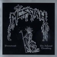 Messiah - Powertrash / The Infernal Thrashing (Compilation) (2005)  Lossless