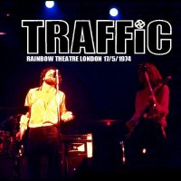 Traffic - Rainbow Theater, London (Live) (1974)
