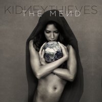 Kidneythieves - The Mend (2016)