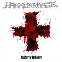 Haemorrhage - Apology For Pathology (2006)