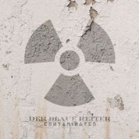Der Blaue Reiter - Contaminated (2017)