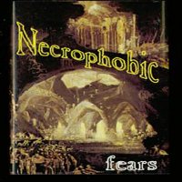 Necrophobic - Fears (1994)