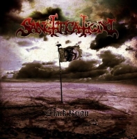 Sanctification - Black Reign (2009)