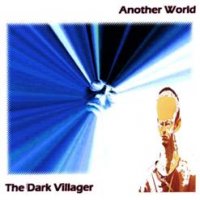 The Dark Villager - Another World (2010)