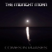 The Midnight Moan - Comes In Phases (2014)