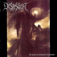 Desaster - A Touch Of Medieval Darkness (1996)