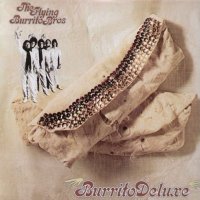 The Flying Burrito Brothers - Burrito Deluxe (1970)