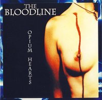 The Bloodline - Opium Hearts (2000)  Lossless