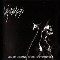 Winterblut - Von Den Pflichten Schönes Zu Vernichten (2010)