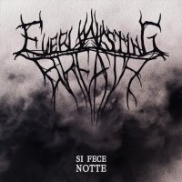 Everlasting Breath - Si Fece Notte (2016)