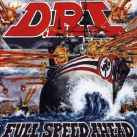 D.R.I. - Full Speed Ahead (1995)