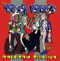 Trash Brats - American Disaster (2001)