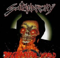 Satanarchy - Disgraceful World (2002)