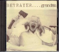 Betrayer - Grandma (1993)  Lossless