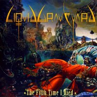 Liquid Graveyard - The Fifth Time I Died (2011)  Lossless