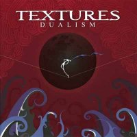 Textures - Dualism (2011)  Lossless