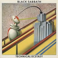 Black Sabbath - Technical Ecstasy (1976)